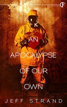 An Apocalypse of Our Own  (Novella #5) Read online