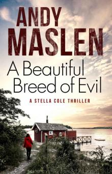 A Beautiful Breed of Evil (The DI Stella Cole Thrillers Book 5) Read online