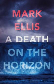 A Death on The Horizon Read online