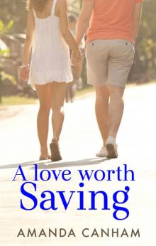 A Love Worth Saving Read online
