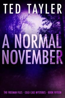A Normal November: The Freeman Files Series: Book 15 Read online