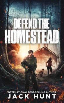 A Powerless World | Book 3 | Defend The Homestead Read online
