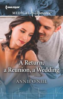 A Return, a Reunion, a Wedding Read online