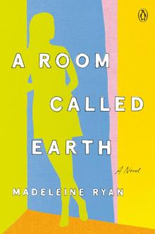 A Room Called Earth Read online