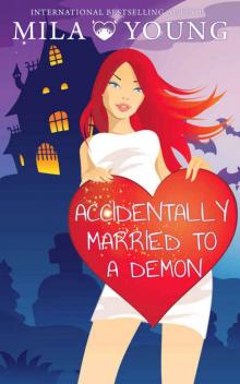 Accidentally Married To A Demon Read online