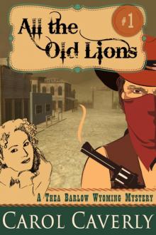 All the Old Lions (A Thea Barlow Mystery, Book One) Read online