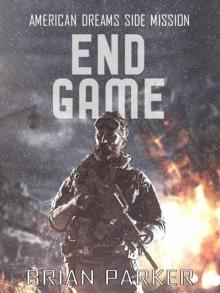 American Dreams | Book 3 | End Game [Side Mission] Read online