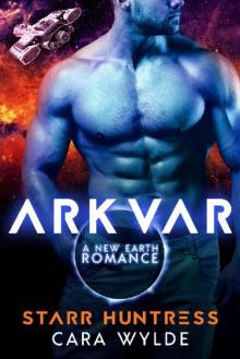 Arkvar (New Earth Flames Book 1) Read online