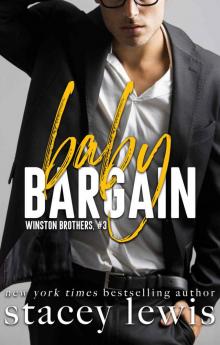 Baby Bargain (Winston Brothers Book 3) Read online