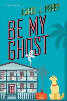 Be My Ghost Read online