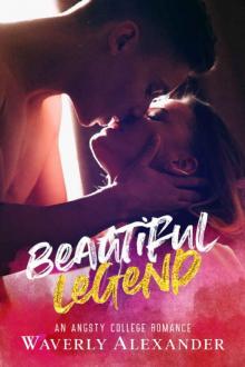 Beautiful Legend: An Angsty College Romance Read online