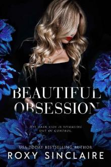 Beautiful Obsession: A Dark Captive Romance (Dark Obsession Prequel) Read online