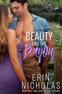 Beauty and the Bayou: Boys of the Bayou Book 3 Read online