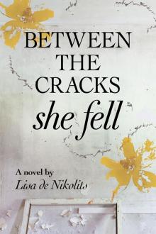 Between the Cracks She Fell Read online