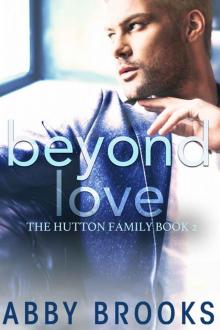 Beyond Love (The Hutton Family Book 2) Read online