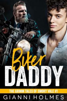 Biker Daddy (The Grimm Tales of Smoky Vale Book 1) Read online