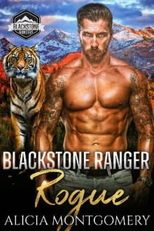 Blackstone Ranger Rogue: Blackstone Rangers Book 4 Read online