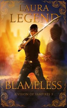 Blameless: A Vision of Vampires 3 Read online