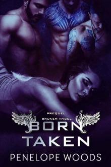 Born Taken: A Broken Angel Prequel Read online