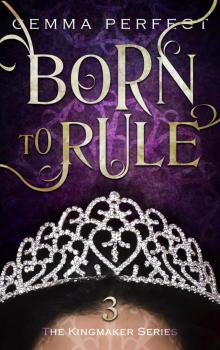 Born to Rule Read online