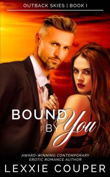 Bound By You (Outback Skies Book 1) Read online