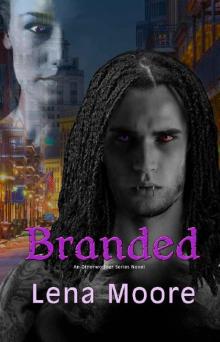 Branded (An Otherworlders Series Novel Book 1) Read online