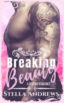 Breaking Beauty: A Second Chance Romance Read online