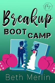 Breakup Boot Camp Read online