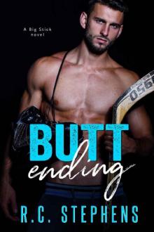 Butt Ending: A Big Stick Novel 2 (Standalone) Read online