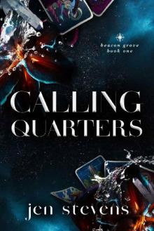 Calling Quarters (Beacon Grove Book 1) Read online