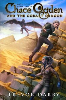 Chace Ogden and the Cobalt Dragon Read online