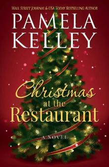 Christmas at the Restaurant (The Nantucket Restaurant series Book 2) Read online