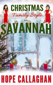 Christmas Family Style in Savannah: A Garlucci Family Saga Novel (Made in Savannah Mystery Series Book 15) Read online