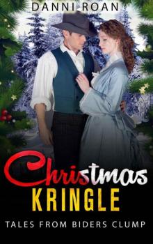 Christmas Kringle (Tales From Biders Clump Book 1) Read online