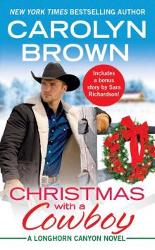 Christmas with a Cowboy: Includes a bonus novella (Longhorn Canyon Book 5) Read online