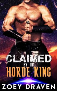 Claimed by the Horde King (Horde Kings of Dakkar Book 2)