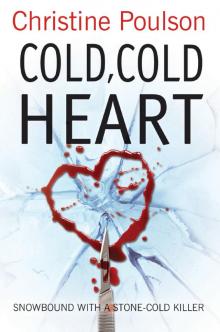 Cold, Cold Heart Read online