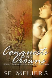 Conquests and Crowns