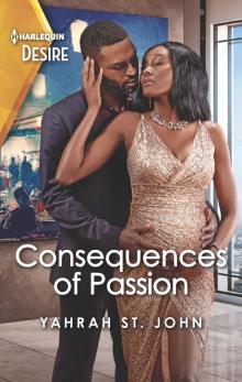 Consequences of Passion--A sensual pregnancy romance Read online