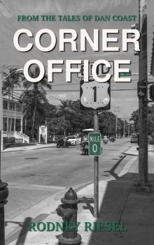 Corner Office (From the Tales of Dan Coast Book 12) Read online