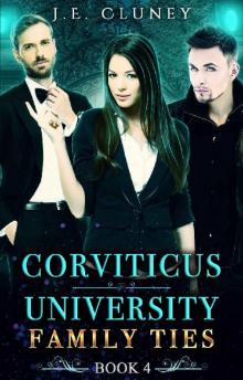 Corviticus University: Family Ties Read online