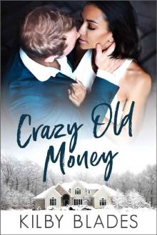 Crazy Old Money: A BWWM Billionaire Romantic Comedy Read online