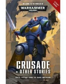Crusade & Other Stories - Dan Abnett Et Al. Read online