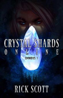 Crystal Shards Online Omnibus 1 Read online