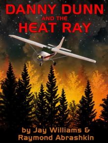 Danny Dunn and Heat Ray Read online