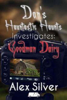 Dan's Hauntastic Haunts Investigates