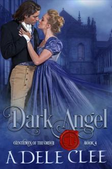 Dark Angel: Gentlemen of the Order - Book 4 Read online