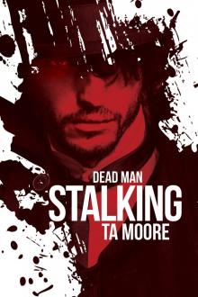 Dead Man Stalking Read online