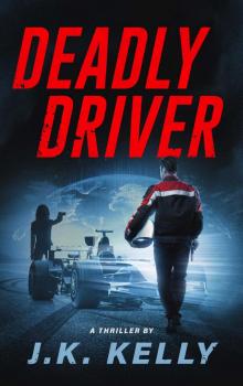 DEADLY DRIVER Read online