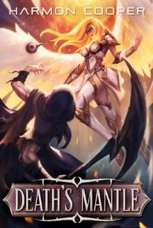 Death's Mantle: A Dark Fantasy GameLit Novel Read online
